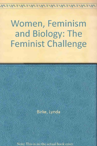 9780710807601: Women, Feminism and Biology: The Feminist Challenge