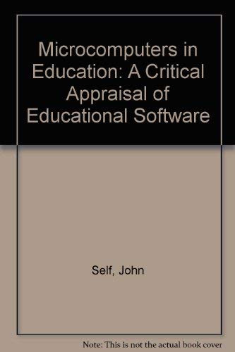 Imagen de archivo de Microcomputers in Education: A Critical Appraisal of Educational Software a la venta por WorldofBooks