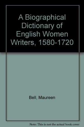 Beispielbild fr A BIOGRAPHICAL DICTIONARY OF ENGLISH WOMEN WRITERS, 1580-1720. zum Verkauf von Cambridge Rare Books