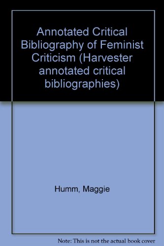Beispielbild fr Annotated Critical Bibliography of Feminist Criticism zum Verkauf von Books From California