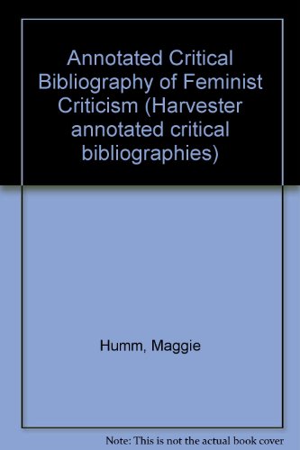 Imagen de archivo de Annotated Critical Bibliography of Feminist Criticism a la venta por Books From California