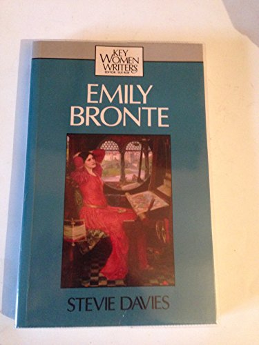 9780710810694: Emily Bronte (Key Women Writers S.)