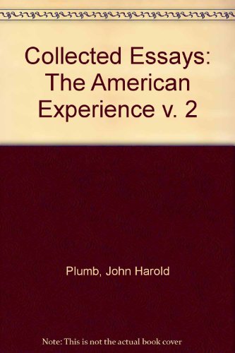 Stock image for Collected Essays: The American Experience v. 2 for sale by HALCYON BOOKS