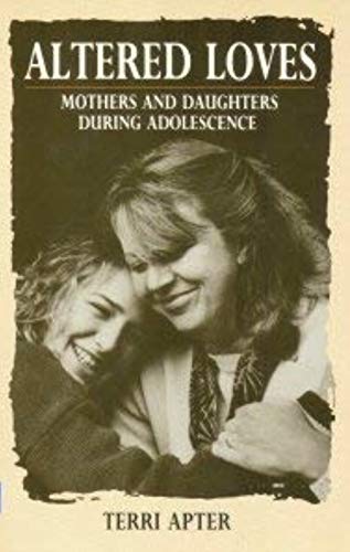 9780710812827: Altered Loves: Mothers and Daughters During Adolescence