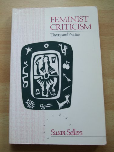 Feminist criticism: Theory and practice (9780710813381) by [???]