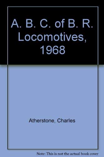 9780711000087: A. B. C. of B. R. Locomotives, 1968