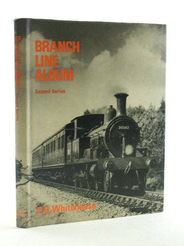 Branch Line Album: 2nd Series (9780711000841) by Whitehouse, Patrick B.