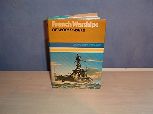 9780711001534: French warships of World War II