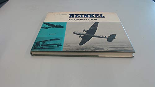 Imagen de archivo de Heinkel: An Aircraft Album a la venta por Lewes Book Centre