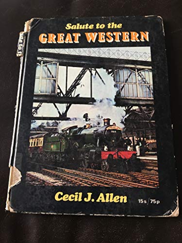 Stock image for Salute to the Great Western for sale by PsychoBabel & Skoob Books