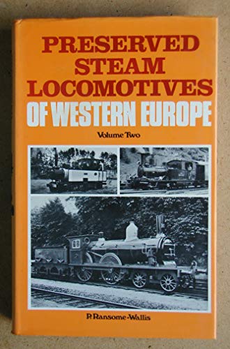 9780711002104: Preserved Steam Locomotives of Western Europe: v. 2