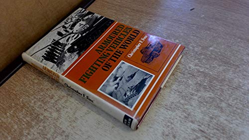 Immagine dell'editore per Armoured Fighting Vehicles of the World venduto da Goldstone Books