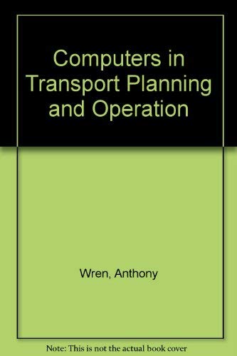 Computers in Transport Planning and Operation