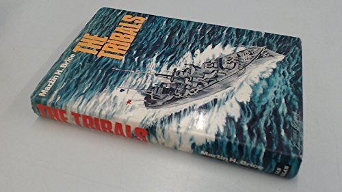 Stock image for The Tribals: biography of a destroyer class for sale by ThriftBooks-Dallas