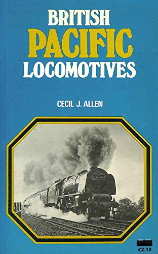 Stock image for British Pacific Locomotives for sale by WorldofBooks