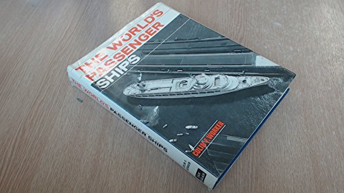 Beispielbild fr THE WORLD'S PASSENGER SHIPS zum Verkauf von Stephen Dadd