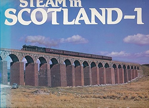 Beispielbild fr Steam in Scotland: v. 1 zum Verkauf von WorldofBooks