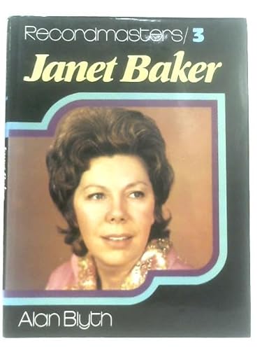 Beispielbild fr Janet Baker (Recordmasters S.) zum Verkauf von WorldofBooks