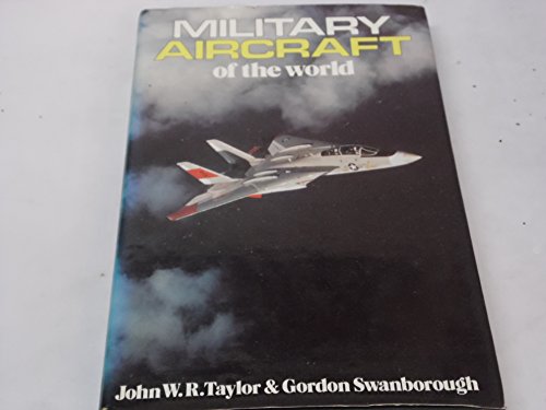 Beispielbild fr MILITARY AIRCRAFT OF THE WORLD. zum Verkauf von Cambridge Rare Books