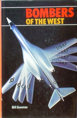 Bombers of the West (9780711004566) by Gunston, Bill