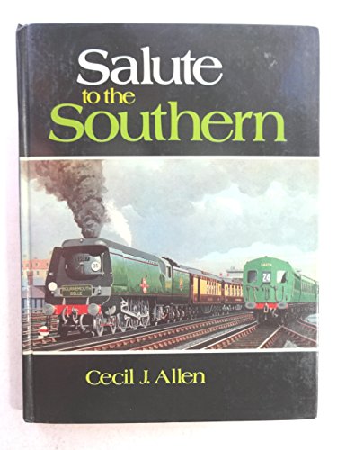 Stock image for Salute to the Southern for sale by WorldofBooks