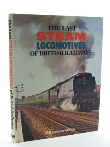 Stock image for Last Steam Locomotives of British Railways for sale by WorldofBooks