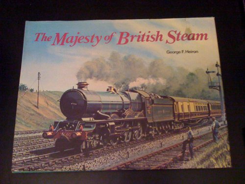 Stock image for The Majesty of British Steam for sale by WorldofBooks