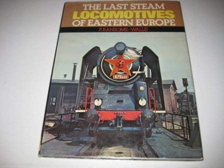 Stock image for The Last Steam Locomotives of Eastern Europe for sale by ThriftBooks-Atlanta