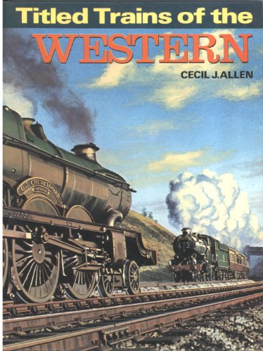 Imagen de archivo de Titled Trains of the Western a la venta por WorldofBooks