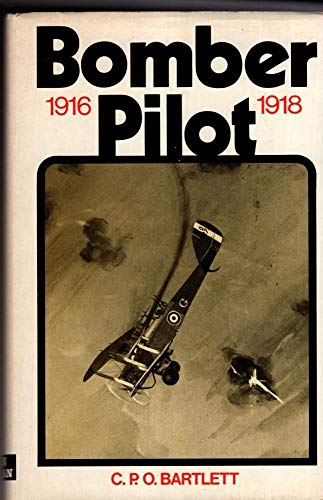 Beispielbild fr BOMBER PILOT, 1916-1918. zum Verkauf von Cambridge Rare Books