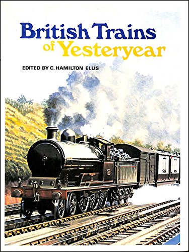 Stock image for British Trains of Yesteryear for sale by WorldofBooks