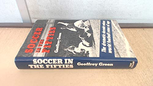 Stock image for Soccer in the Fifties for sale by WorldofBooks