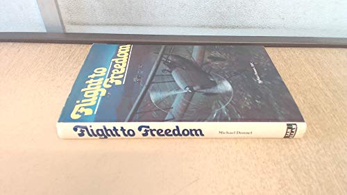 Stock image for Flight to Freedom for sale by Lewes Book Centre