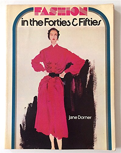 9780711005853: Fashion in the forties & fifties