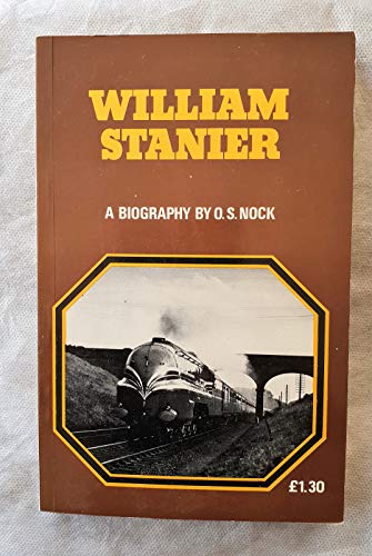 Imagen de archivo de William Stanier a la venta por WorldofBooks