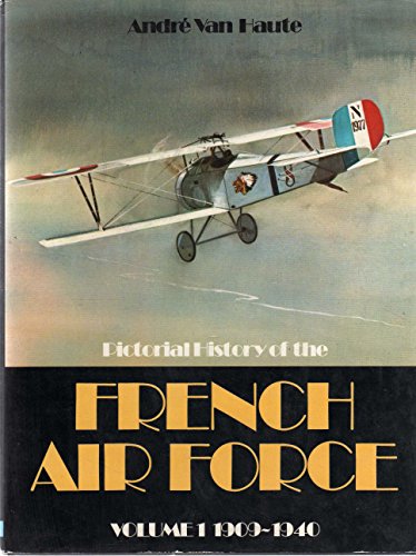 Pictorial History of the French Air Force: 1941-74 v. 2