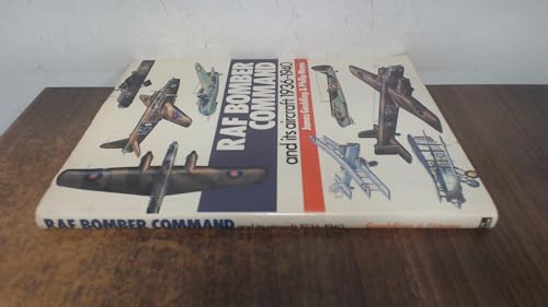 Stock image for Royal Air Force Bomber Command and Its Aircraft 1936-40: Vol. 1: v.1:1936-40 for sale by WorldofBooks