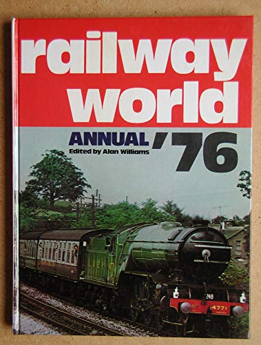 Beispielbild fr Railway World Annual '76 zum Verkauf von WorldofBooks