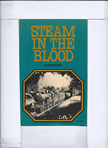 Stock image for Steam in the Blood for sale by WorldofBooks