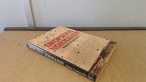 Imagen de archivo de Dropzone Normandy: The Story of the American and British Airborne Assault on D Day 1944 a la venta por ThriftBooks-Atlanta