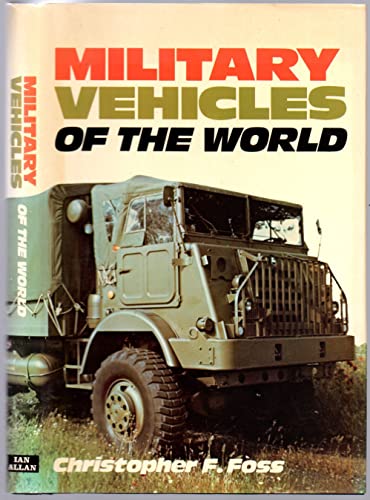 Imagen de archivo de Military Vehicles of the World a la venta por Goldstone Books