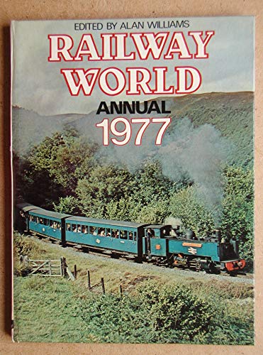 Beispielbild fr Railway World" Annual 1977 zum Verkauf von WorldofBooks