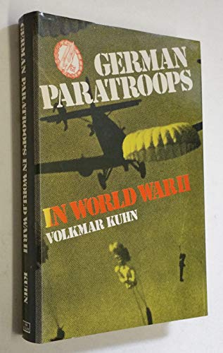 German paratroops in World War II (9780711007598) by KuÌˆhn, Volkmar