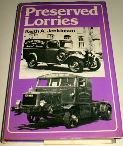 Stock image for Preserved Lorries for sale by Goldstone Books