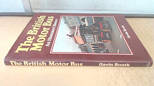 The British Motor Bus: An Illustrated History