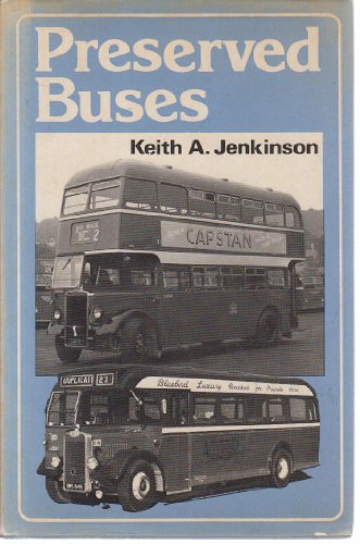 Stock image for Preserved Buses Second (Revised) Edition for sale by Diarmuid Byrne