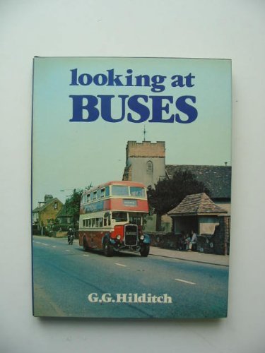 Stock image for Looking at Buses for sale by The London Bookworm