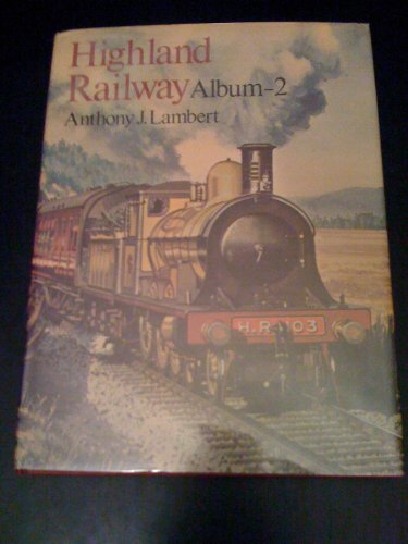 HIGHLAND RAILWAY ALBUM 2