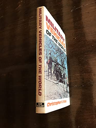 Immagine dell'editore per Military Vehicles of the World venduto da Lewes Book Centre