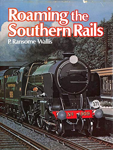 Stock image for Roaming the Southern Rails for sale by WorldofBooks